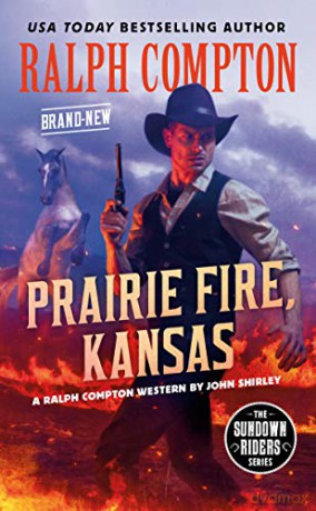 Ralph Compton Prairie Fire, Kansas (Sundown Riders) - Ralph Compton [KSIĄŻKA]