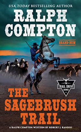 Ralph Compton the Sagebrush Trail (Trail Drive) - Ralph Compton [KSIĄŻKA]