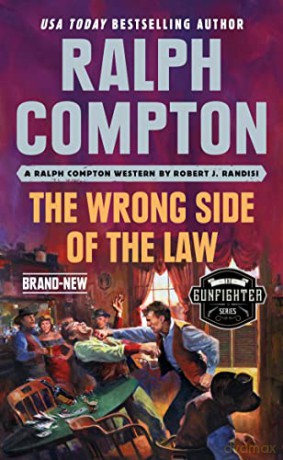 Ralph Compton the Wrong Side of the Law (Gunfighter) - Robert J. Randisi [KSIĄŻKA]