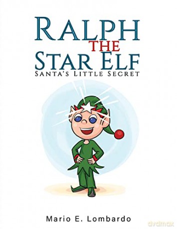 Ralph the Star Elf - Mario E. Lombardo [KSIĄŻKA]