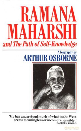 Ramana Maharshi And The Path Of Self Knowledge - Arthur Osborne [KSIĄŻKA]