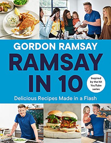 Ramsay in 10: Delicious Recipes Made in a Flash - Gordon Ramsay [KSIĄŻKA]