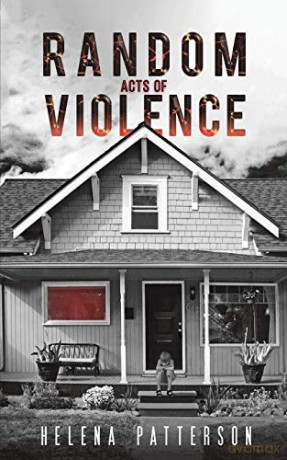 Random Acts of Violence - Helena Patterson [KSIĄŻKA]