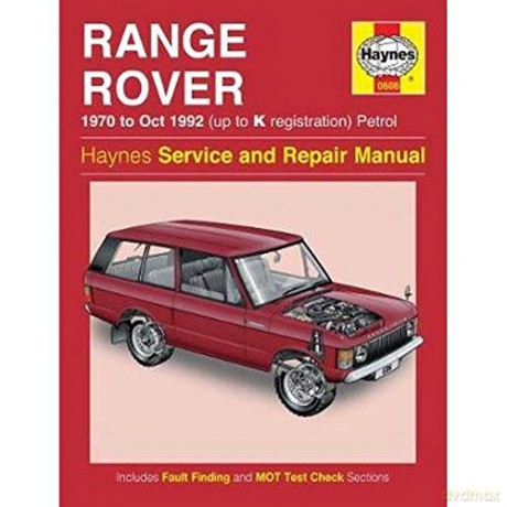 Range Rover V8 Petrol (70 - Oct 92) Haynes Repair Manual: 70-92 - Anon [KSIĄŻKA]