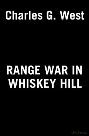 Range War in Whiskey Hill - West [KSIĄŻKA]