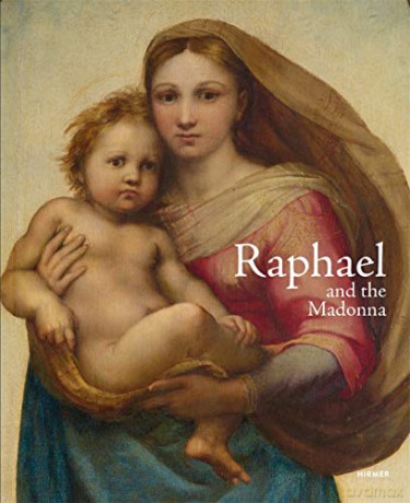 Raphael and the Madonna - Stephan Koja [KSIĄŻKA]