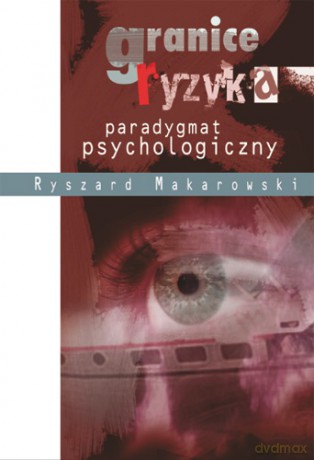 Granice ryzyka [KSIĄŻKA]