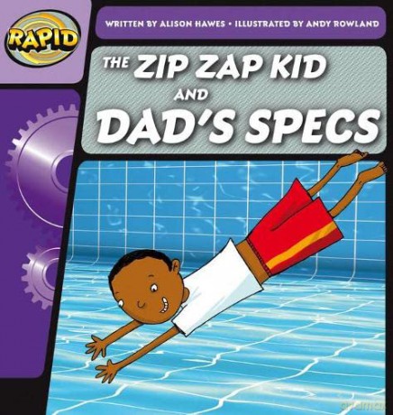 Rapid Phonics Step 1: The Zip Zap Kid and Dad's Specs (Fiction) - Alison Hawes [KSIĄŻKA]
