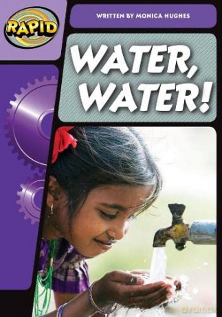 Rapid Phonics Step 3: Water! Water! (Fiction) - Monica Hughes [KSIĄŻKA]