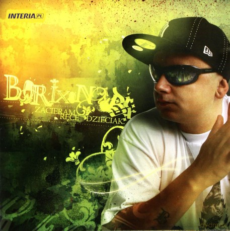 Borixon: Zacieram Ręce Dzieciak [CD]