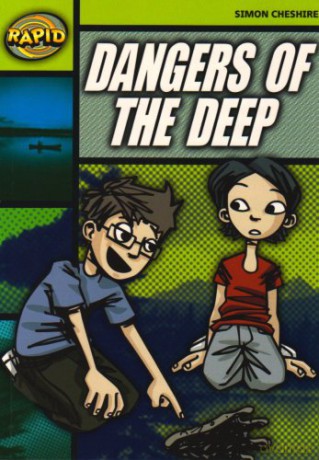 Rapid Reading: Dangers of the Deep (Stage 6, Level 6A) - Simon Cheshire [KSIĄŻKA]