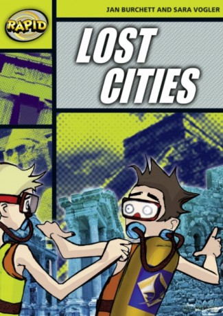 Rapid Reading: Lost Cities (Stage 6, Level 6A) - Sara Vogler [KSIĄŻKA]