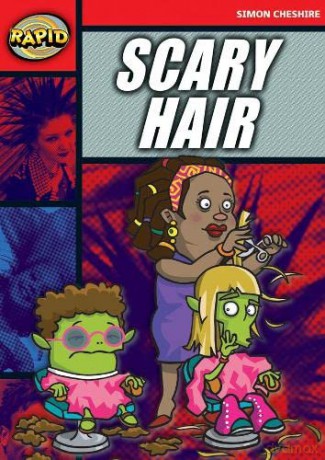 Rapid Reading: Scary Hair (Stage 5, Level 5A) - Simon Cheshire [KSIĄŻKA]