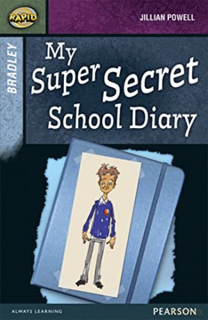 Rapid Stage 9 Set A: Bradley: My Super Secret School Diary - Jillian Powell [KSIĄŻKA]