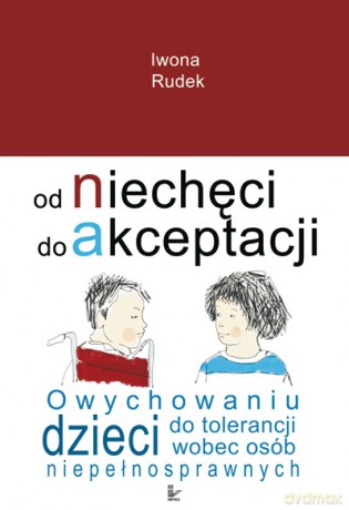 Od niechęci do akceptacji [KSIĄŻKA]