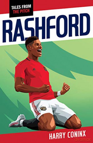 Rashford (Tales from the Pitch) - Harry Coninx [KSIĄŻKA]