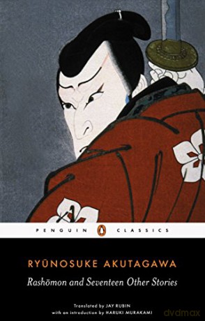 Rashomon and Seventeen Other Stories (Penguin Classics Deluxe Edition) - Ryunosuke Akutagawa [KSIĄŻKA]