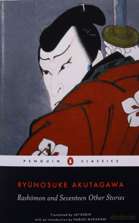 Rashomon and Seventeen Other Stories (Penguin Classics Deluxe Edition) - Ryunosuke Akutagawa [KSIĄŻKA]