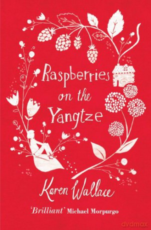 Raspberries On The Yangtze - Karen Wallace [KSIĄŻKA]