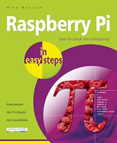 Raspberry Pi in easy steps - Mike McGrath [KSIĄŻKA]