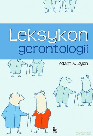 Leksykon gerontologii [KSIĄŻKA]