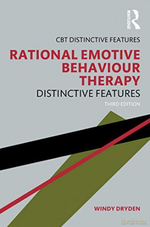 Rational Emotive Behaviour Therapy: Distinctive Features (CBT Distinctive Features) - Windy Dryden [KSIĄŻKA]