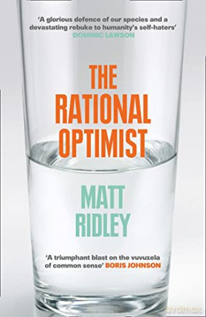 Rational Optimist: How Prosperity Evolves - Matt Ridley [KSIĄŻKA]