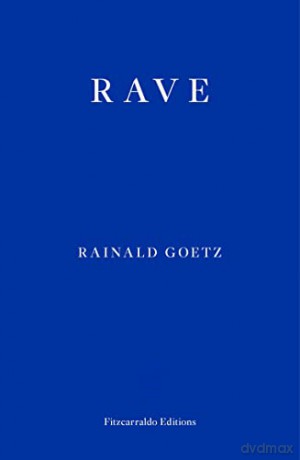 Rave - Rainald Goetz [KSIĄŻKA]