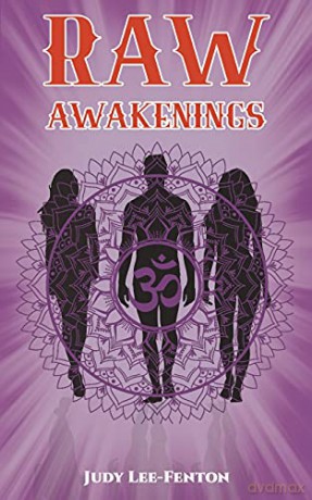 Raw Awakenings - Judy Lee-Fenton [KSIĄŻKA]