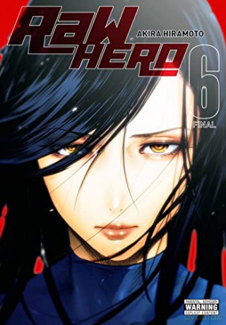 RaW Hero, Vol. 6 - Akira Hiramoto [KSIĄŻKA]