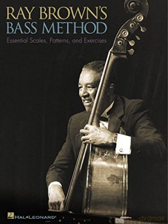 Ray Brown'S Bass Method: Essential Scales, Patterns, and Exercises (Eagle Large Print) [KSIĄŻKA]