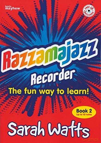 Razzamajazz Recorder Book 2: The Fun and Exciting Way to Learn the Recorder - Sarah Watts [KSIĄŻKA]