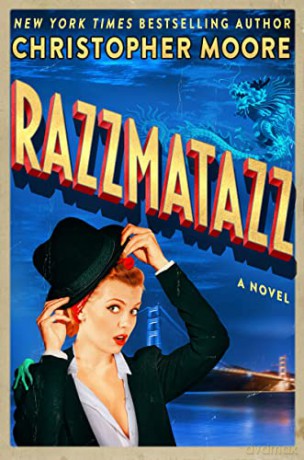 Razzmatazz: A Novel - Christopher Moore [KSIĄŻKA]