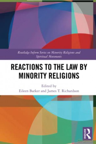 Reactions to the Law by Minority Religions (Routledge Inform Series on Minority Religions and Spiritual Movements) - Eileen Barker [KSIĄŻKA]