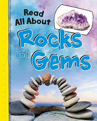 Read All About Rocks and Gems (Read All About It) - Jaclyn Jaycox [KSIĄŻKA]