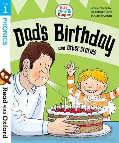 Read with Oxford: Stage 1: Biff, Chip and Kipper: Dad's Birthday and Other Stories - Roderick Hunt [KSIĄŻKA]
