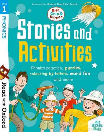 Read with Oxford: Stage 1: Biff, Chip and Kipper: Stories and Activities: Phonics practice, puzzles, colouring-by-letters, word fun and more - Roderick Hunt [KSIĄŻKA]