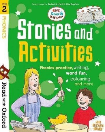 Read with Oxford: Stage 2: Biff, Chip and Kipper: Stories and Activities: Phonics practice, writing, word fun, colouring and more - Roderick Hunt [KSIĄŻKA]