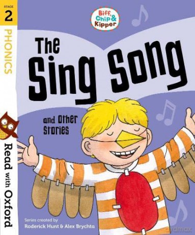Read with Oxford: Stage 2: Biff, Chip and Kipper: The Sing Song and Other Stories - Roderick Hunt [KSIĄŻKA]