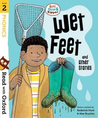 Read with Oxford: Stage 2: Biff, Chip and Kipper: Wet Feet and Other Stories - Roderick Hunt [KSIĄŻKA]