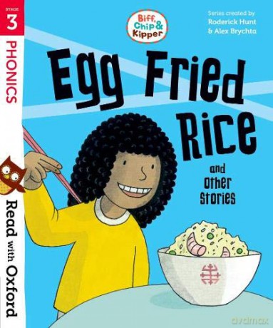 Read with Oxford: Stage 3: Biff, Chip and Kipper: Egg Fried Rice and Other Stories - Roderick Hunt [KSIĄŻKA]