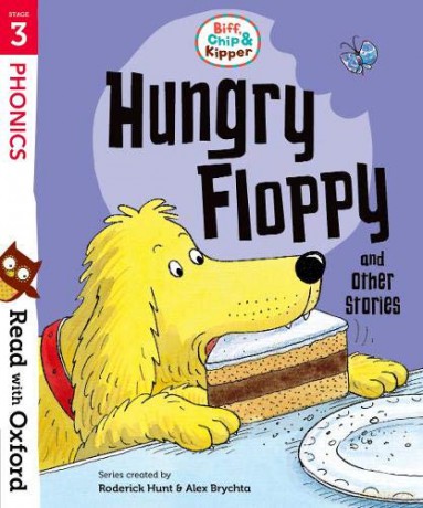 Read with Oxford: Stage 3: Biff, Chip and Kipper: Hungry Floppy and Other Stories - Roderick Hunt [KSIĄŻKA]