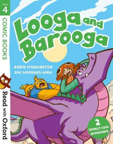 Read with Oxford: Stage 4: Comic Books: Looga and Barooga - Robin Etherington [KSIĄŻKA]