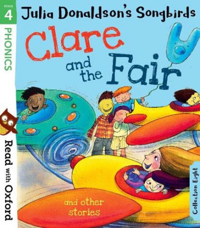 Read with Oxford: Stage 4: Julia Donaldson's Songbirds: Clare and the Fair and Other Stories - Julia Donaldson [KSIĄŻKA]