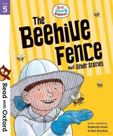 Read with Oxford: Stage 5: Biff, Chip and Kipper: The Beehive Fence and Other Stories - Roderick Hunt [KSIĄŻKA]