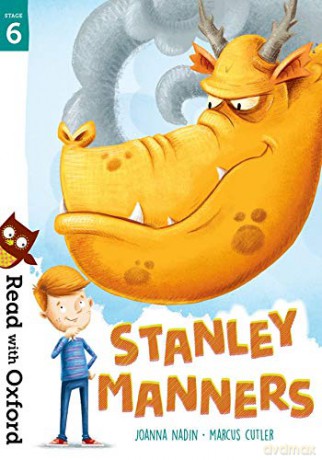 Read with Oxford: Stage 6: Stanley Manners - Joanna Nadin [KSIĄŻKA]