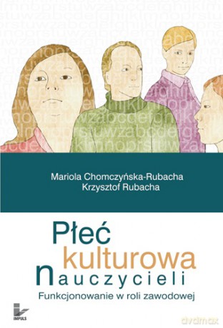 Płeć kulturowa nauczycieli [KSIĄŻKA]