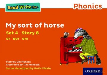 Read Write Inc. Phonics: Orange Set 4 Storybook 8 My Sort of Horse - Gill Munton [KSIĄŻKA]