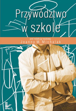 Przywództwo w szkole [KSIĄŻKA]