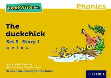 Read Write Inc. Phonics: Yellow Set 5 Storybook 1 The Duckchick - Gill Munton [KSIĄŻKA]